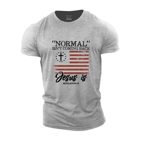 Men's Normal Isn't Coming Back Jesus Is Cotton T-Shirt